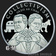 1 oz PROOF - Clinton & GW Bush *Collectivism Kills*