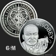 Load image into Gallery viewer, 1 oz PROOF - MLK V2- *Disobey*
