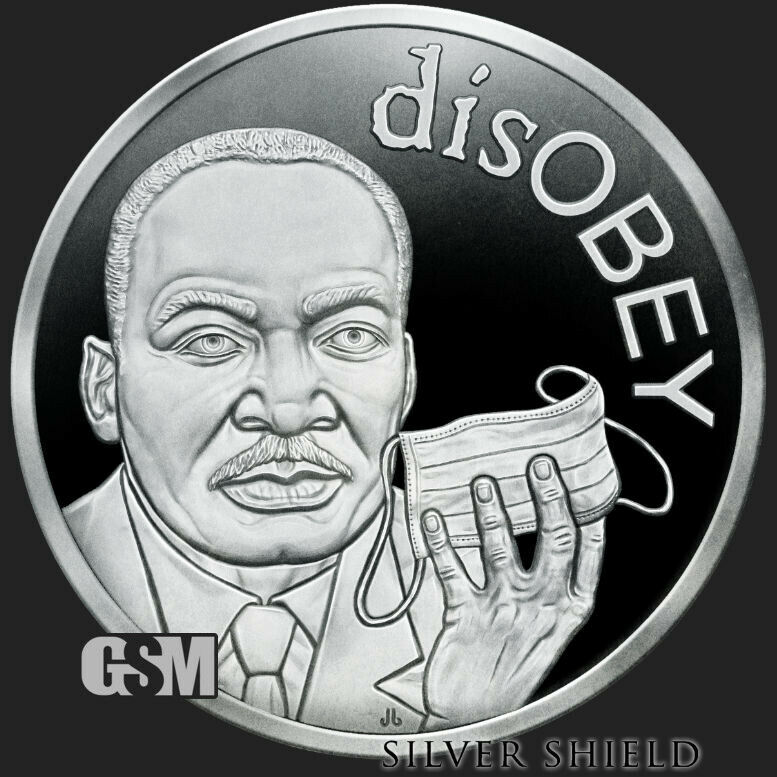 1 oz PROOF - MLK V2- *Disobey*