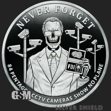 Load image into Gallery viewer, 1 oz PROOF - CCTV - *Never Forget V2*
