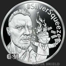 Load image into Gallery viewer, 1 oz PROOF - 2021 Silver Squeeze (#SILVERSQUEEZE) *World War MEme*
