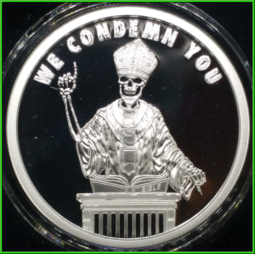 1 oz PROOF - We Condemn You V2 *Pyramid of Power V2*